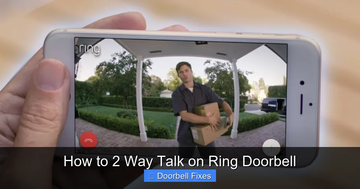 How to 2 Way Talk on Ring Doorbell