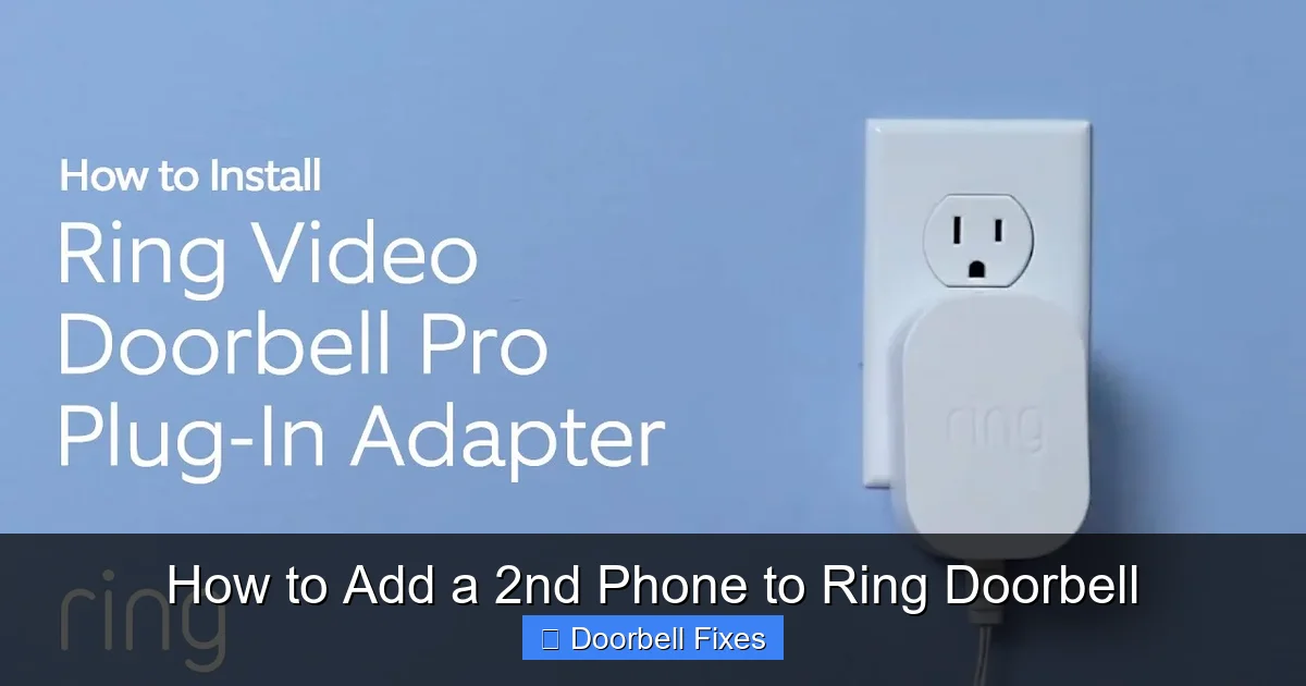 How to Add a 2nd Phone to Ring Doorbell