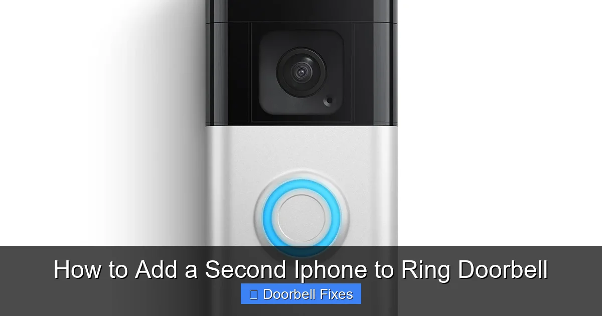 How to Add a Second Iphone to Ring Doorbell