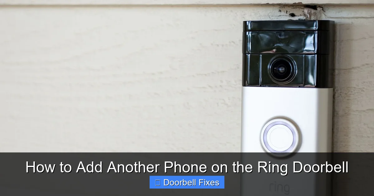 How to Add Another Phone on the Ring Doorbell