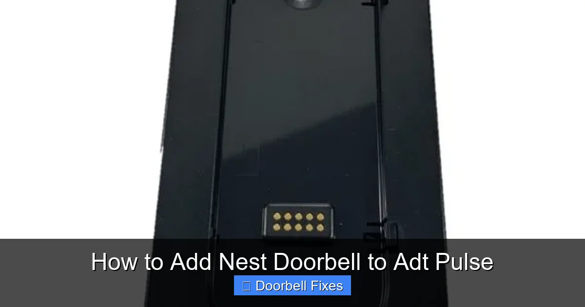 How to Add Nest Doorbell to Adt Pulse
