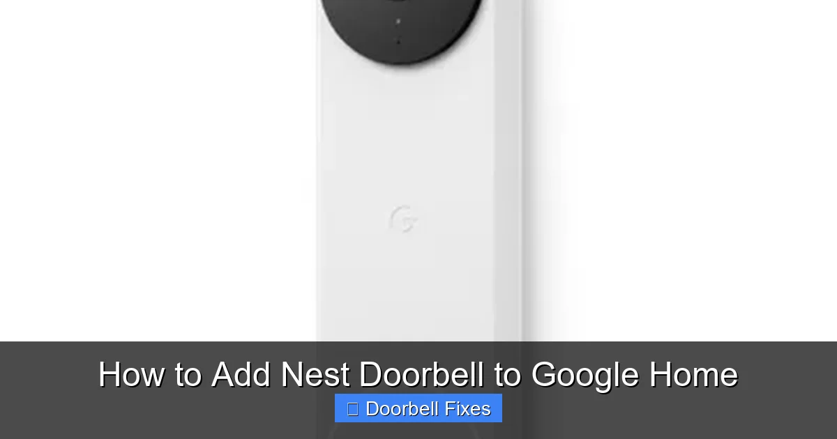 How to Add Nest Doorbell to Google Home