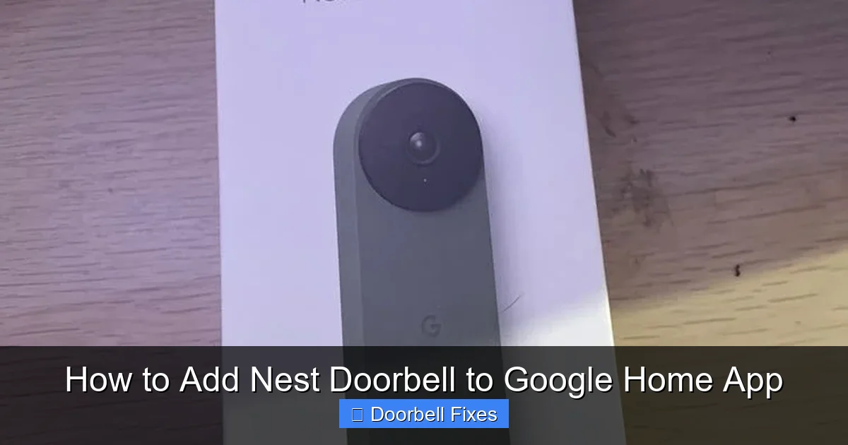 How to Add Nest Doorbell to Google Home App