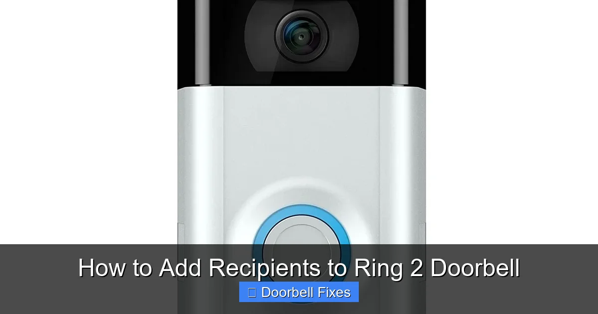 How to Add Recipients to Ring 2 Doorbell