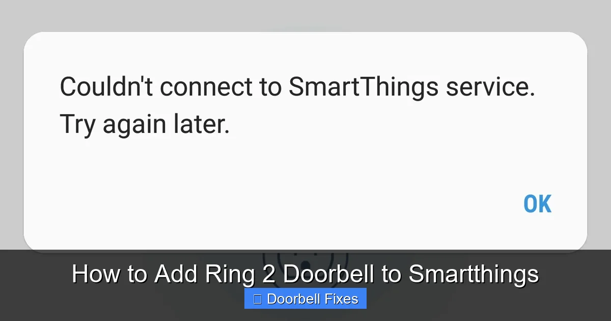 How to Add Ring 2 Doorbell to Smartthings