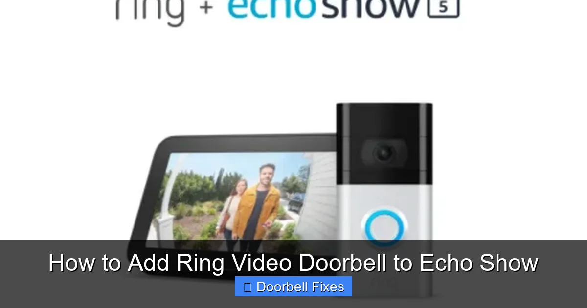 How to Add Ring Video Doorbell to Echo Show