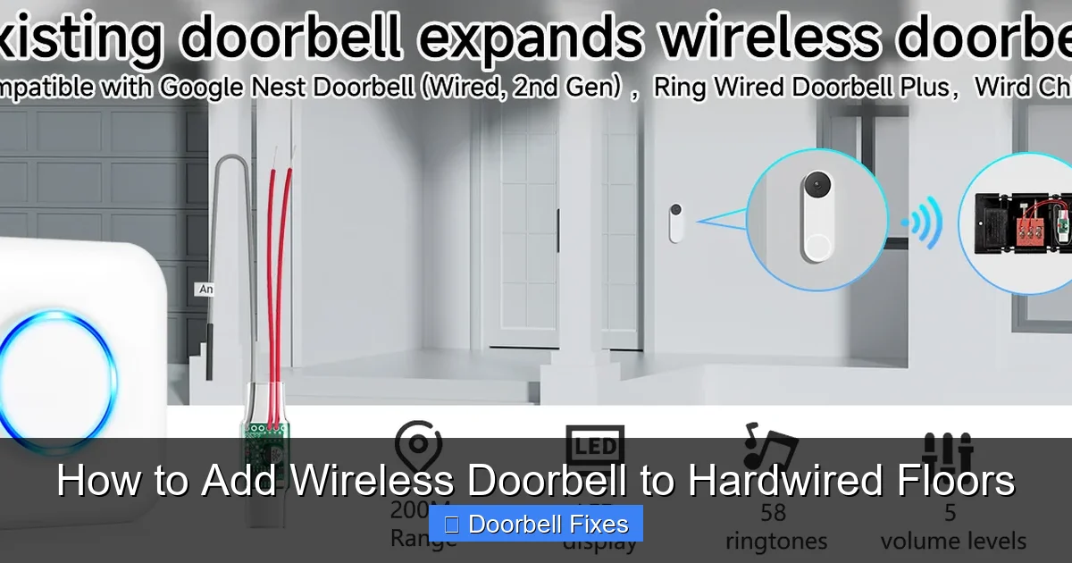 How to Add Wireless Doorbell to Hardwired Floors