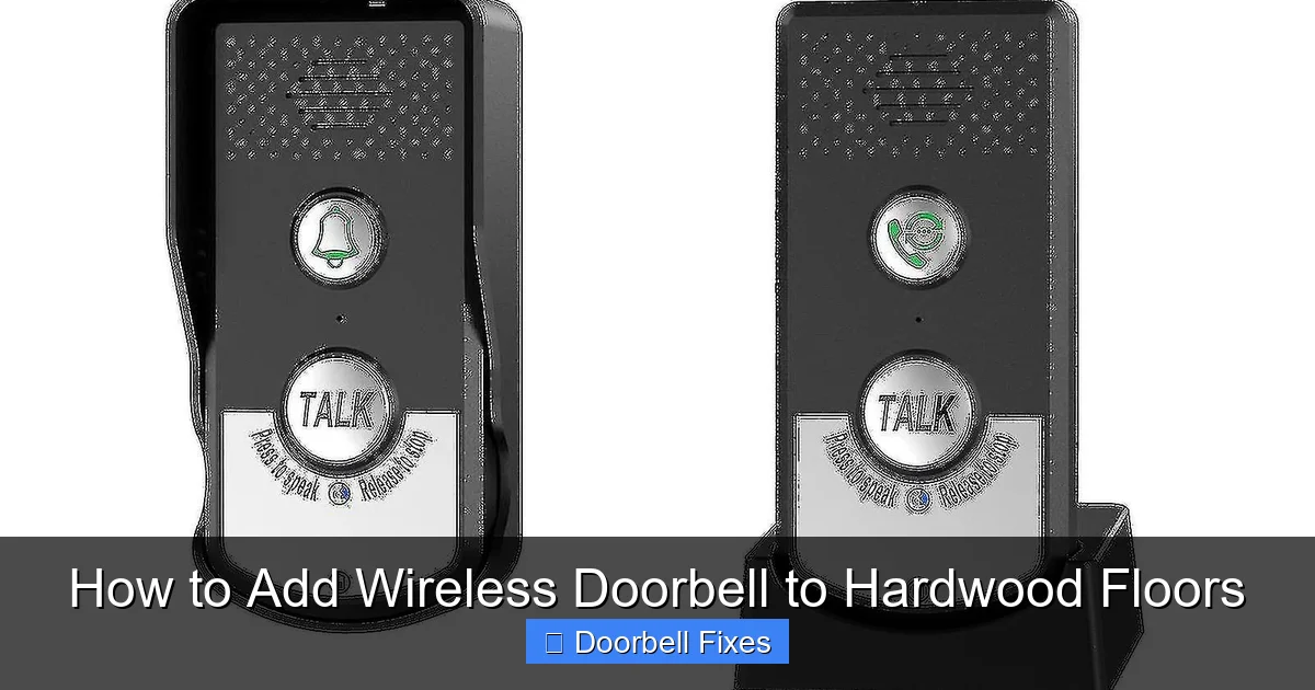 How to Add Wireless Doorbell to Hardwood Floors