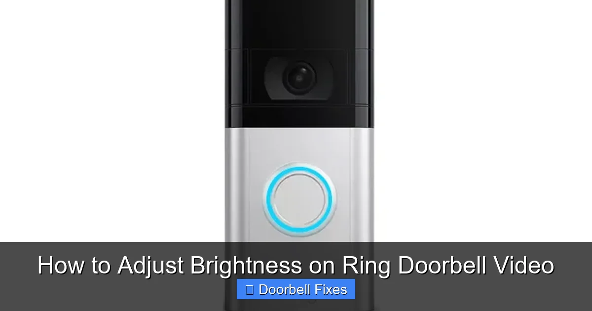 How to Adjust Brightness on Ring Doorbell Video