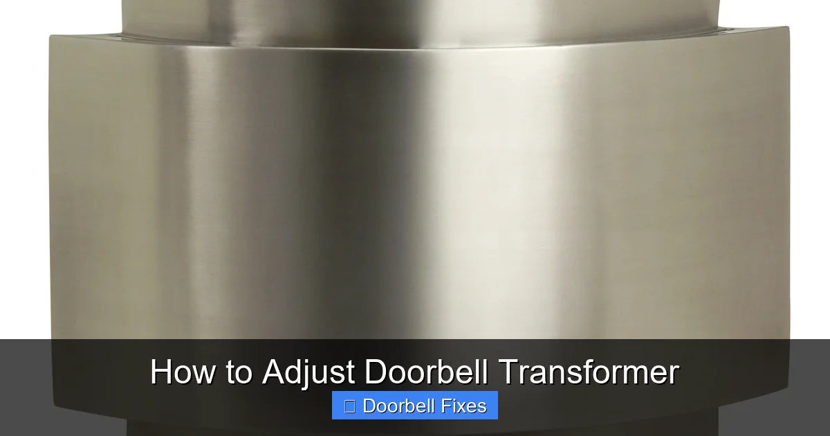 How to Adjust Doorbell Transformer