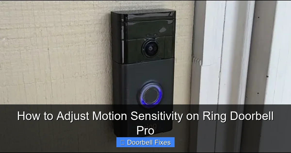 How to Adjust Motion Sensitivity on Ring Doorbell Pro