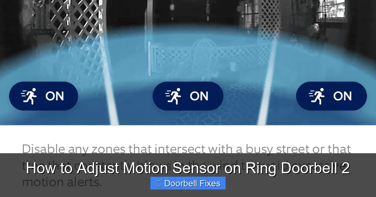 How to Adjust Motion Sensor on Ring Doorbell 2