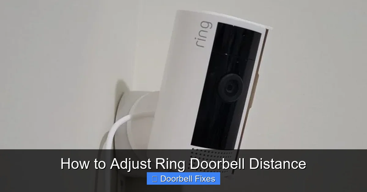 How to Adjust Ring Doorbell Distance