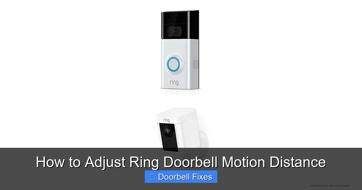 How to Adjust Ring Doorbell Motion Distance