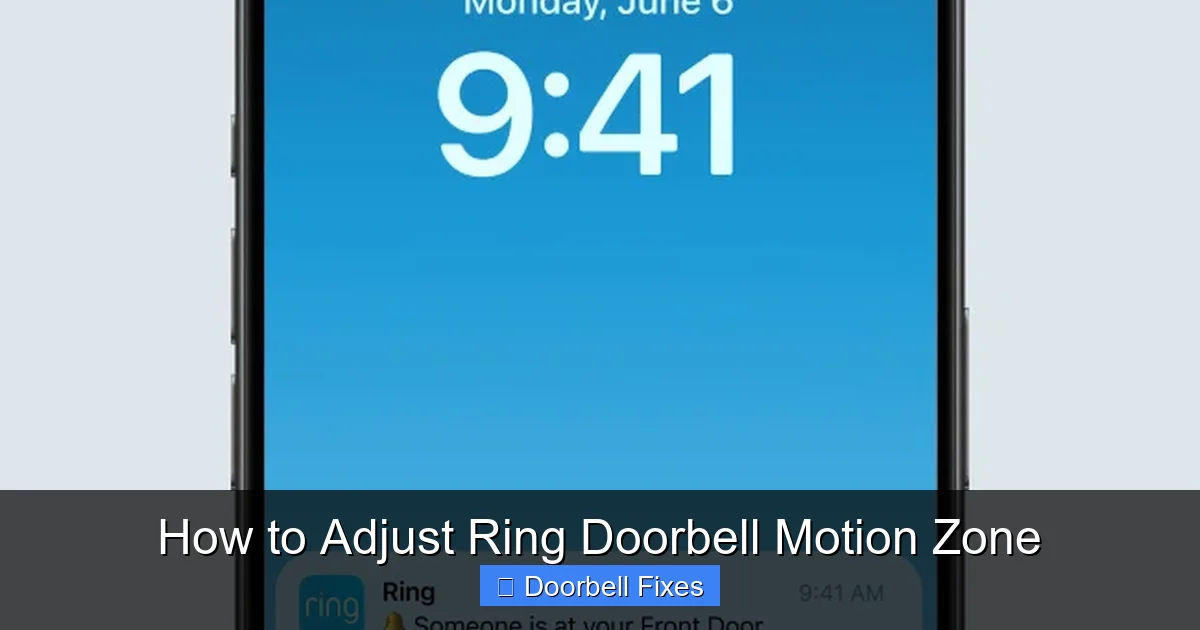 How to Adjust Ring Doorbell Motion Zone