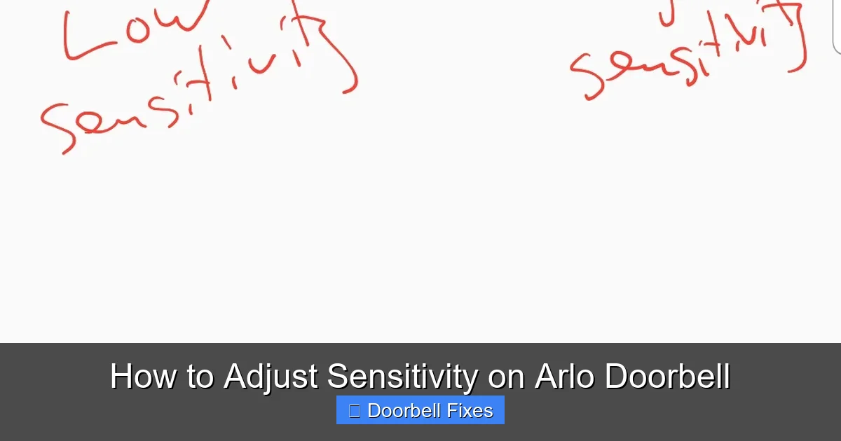 How to Adjust Sensitivity on Arlo Doorbell