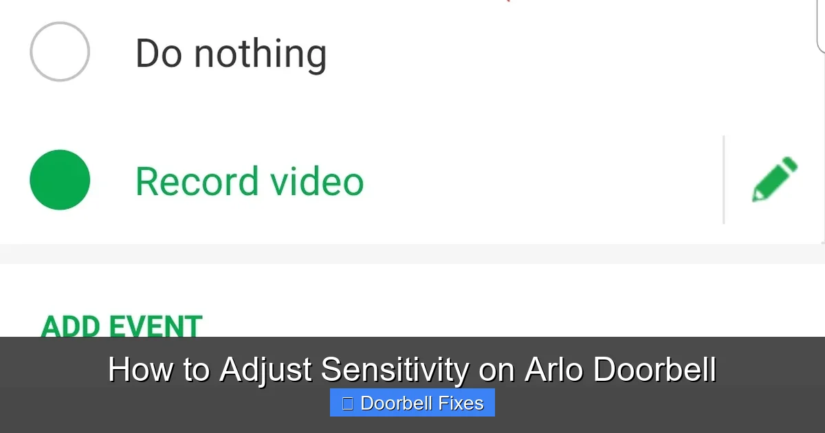 How to Adjust Sensitivity on Arlo Doorbell