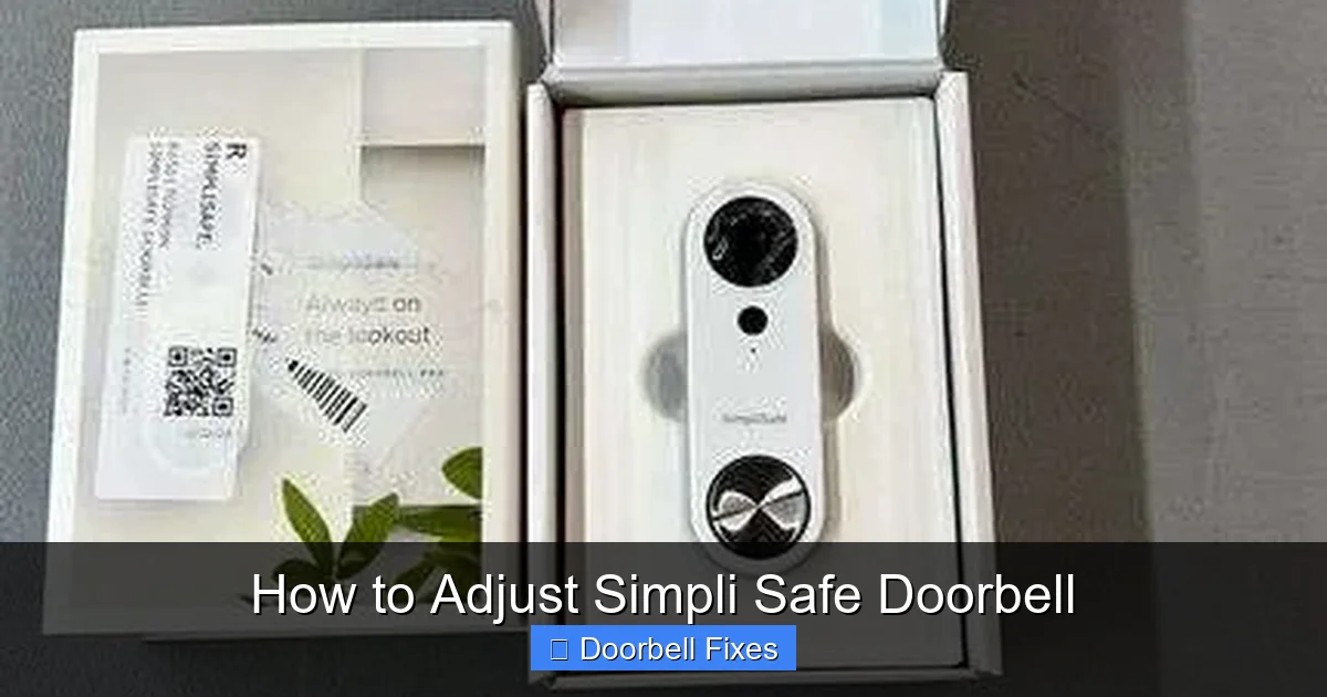 How to Adjust Simpli Safe Doorbell