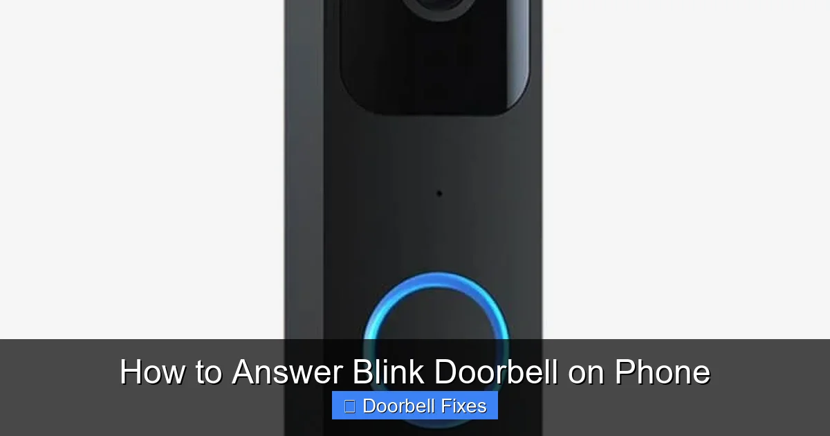 How to Answer Blink Doorbell on Phone