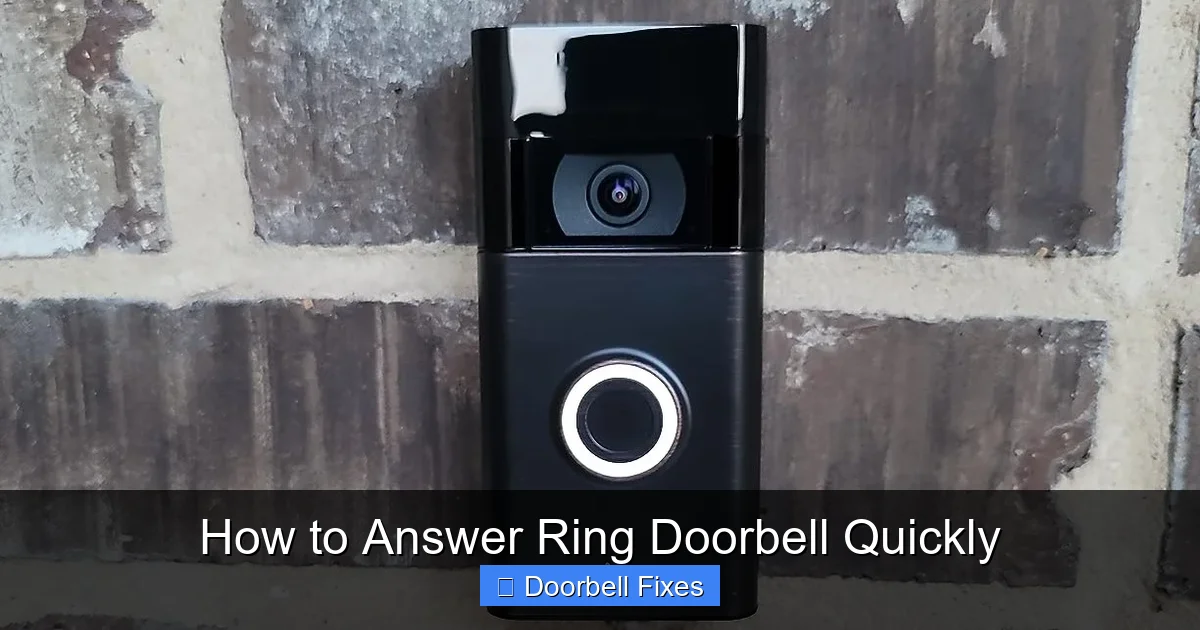 How to Answer Ring Doorbell Quickly