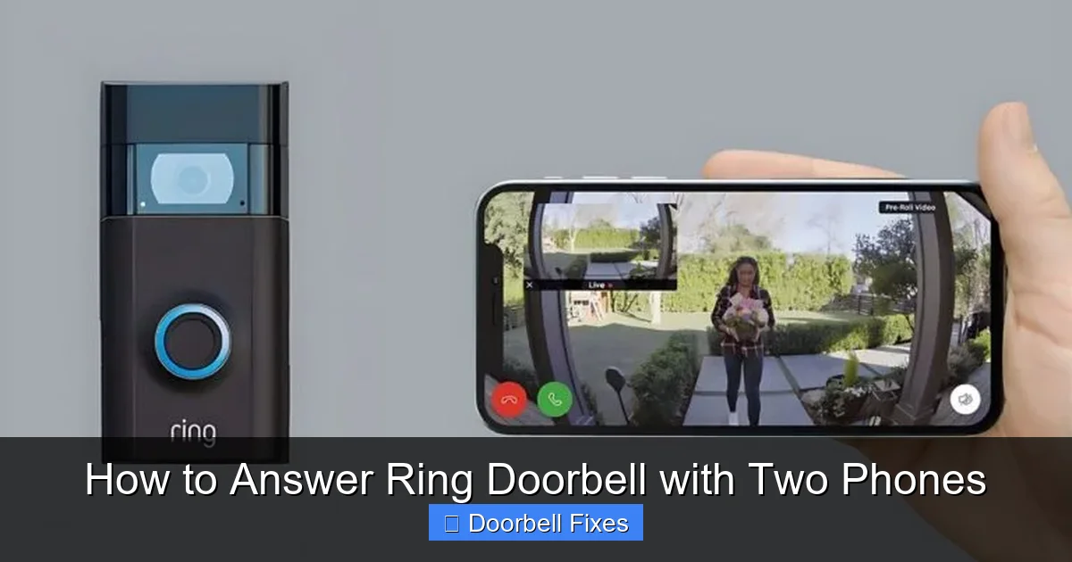 How to Answer Ring Doorbell with Two Phones
