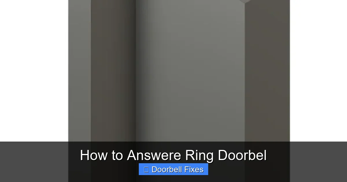 How to Answere Ring Doorbel