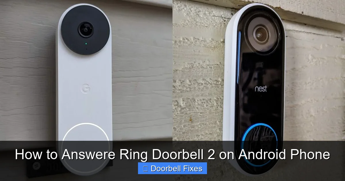 How to Answere Ring Doorbell 2 on Android Phone
