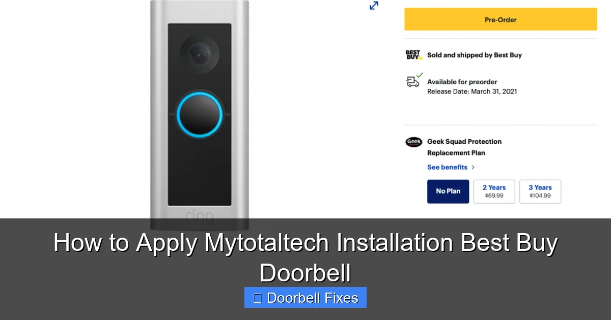How to Apply Mytotaltech Installation Best Buy Doorbell