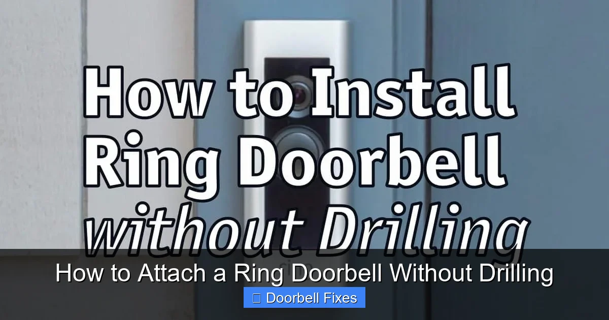 How to Attach a Ring Doorbell Without Drilling