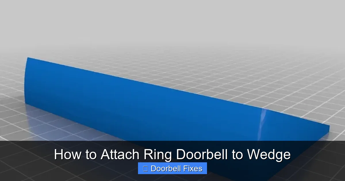 How to Attach Ring Doorbell to Wedge