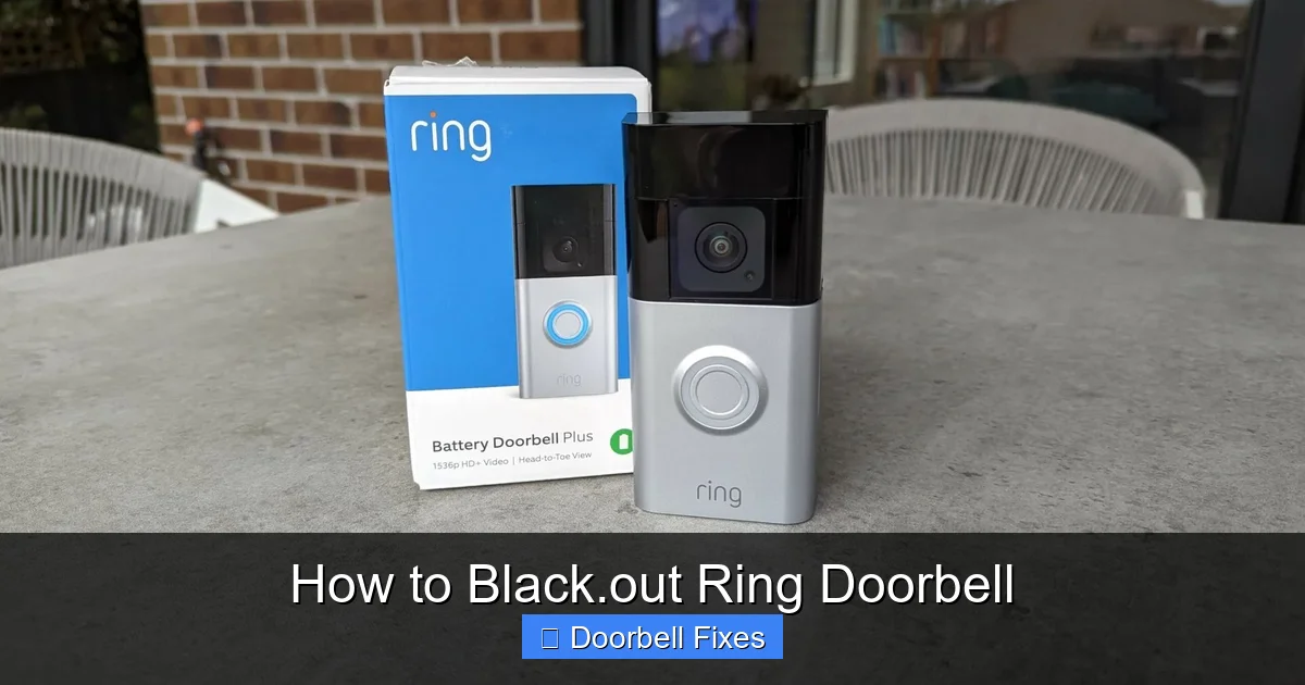 How to Black.out Ring Doorbell