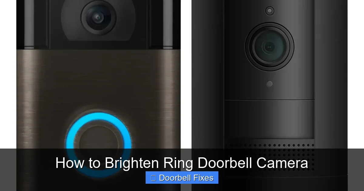 How to Brighten Ring Doorbell Camera