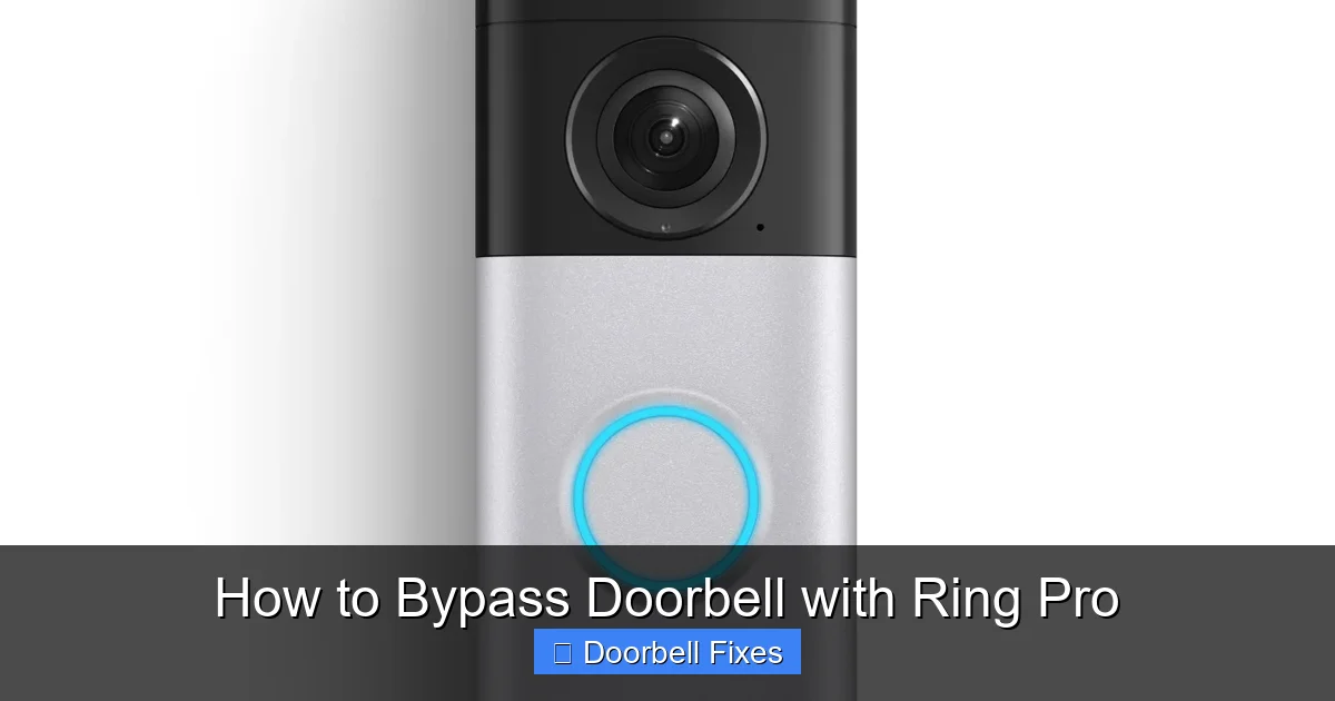 How to Bypass Doorbell with Ring Pro