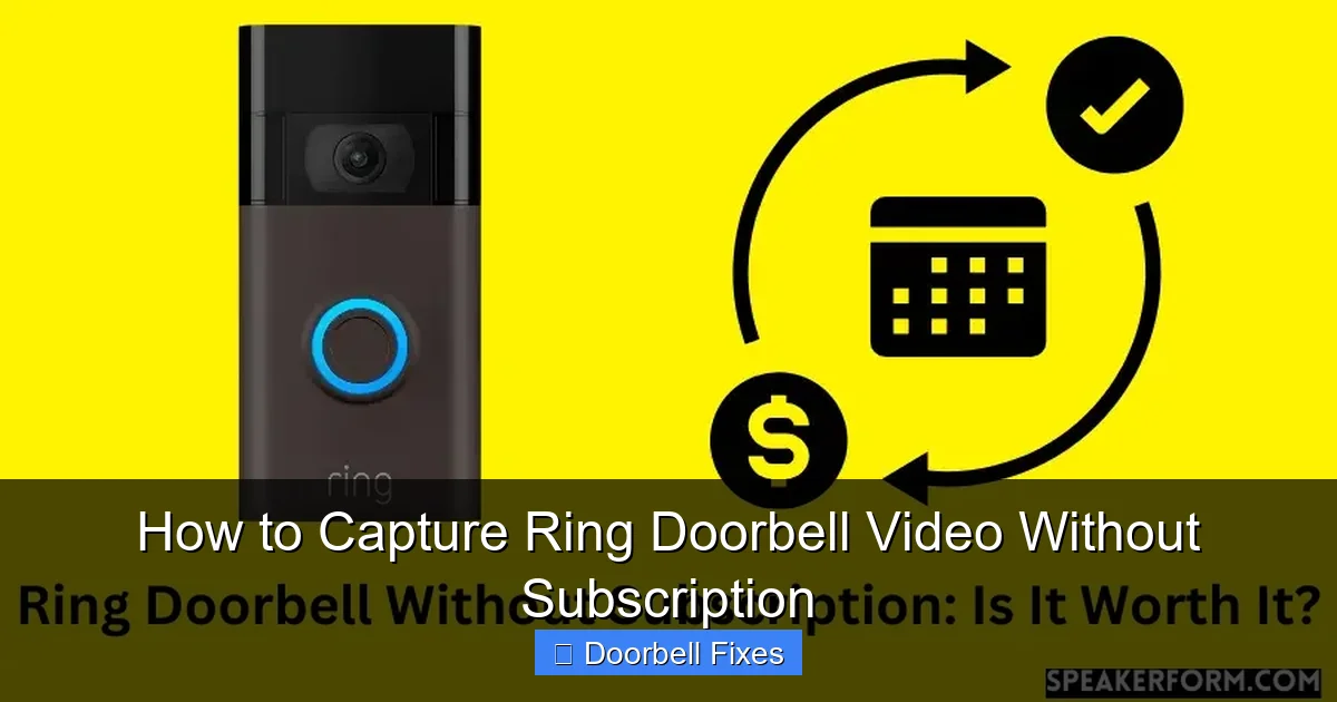 How to Capture Ring Doorbell Video Without Subscription