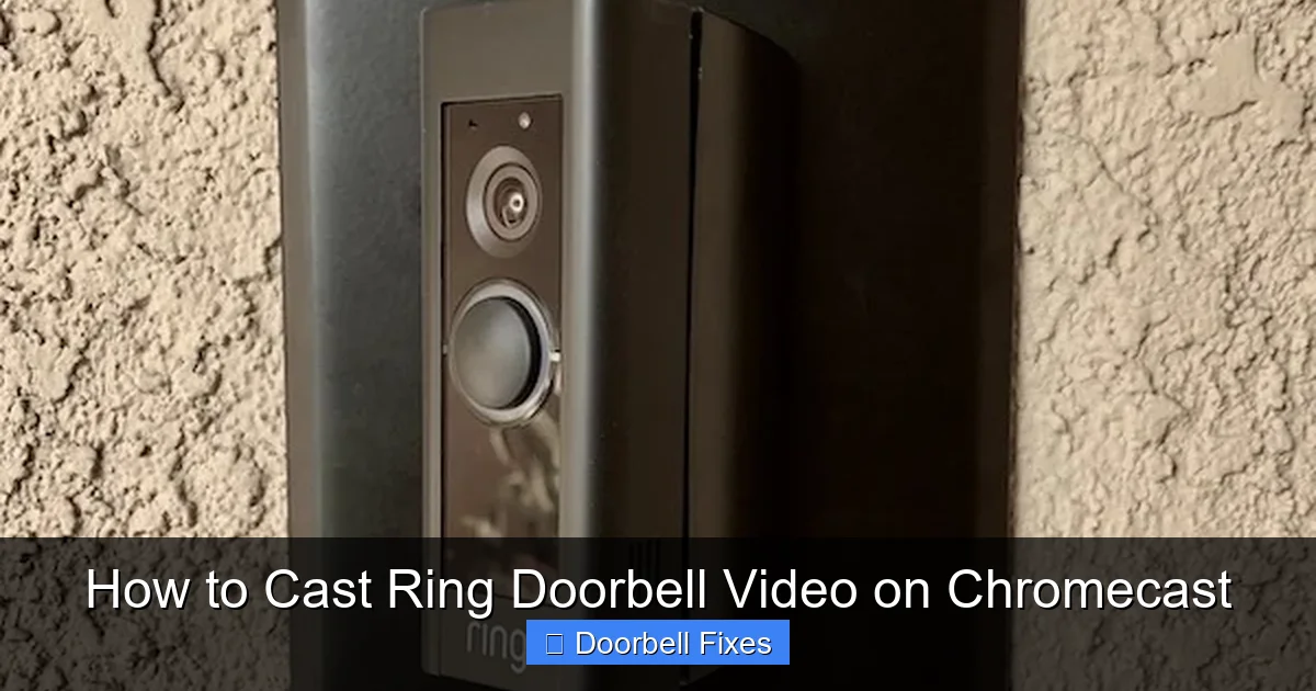How to Cast Ring Doorbell Video on Chromecast