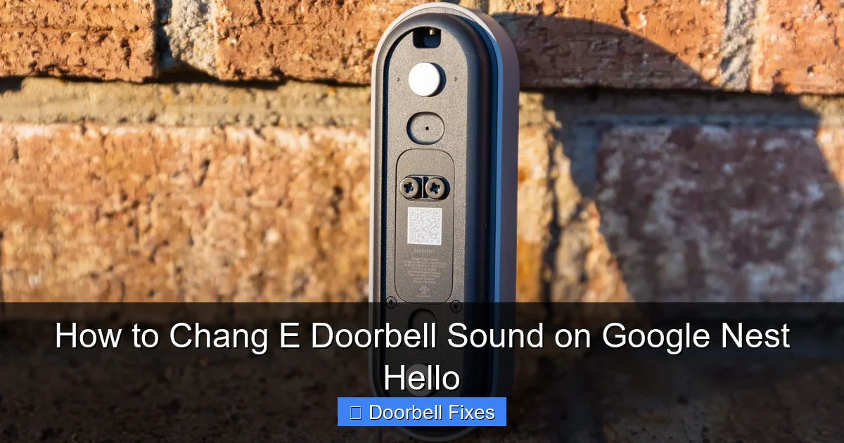 How to Chang E Doorbell Sound on Google Nest Hello