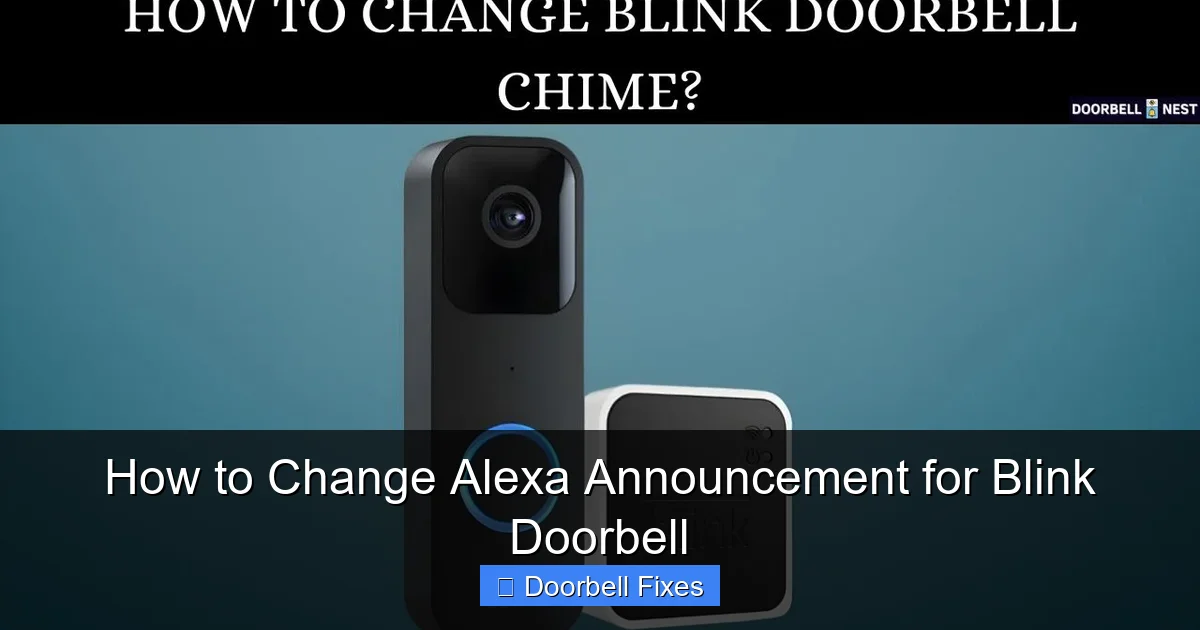 How to Change Alexa Announcement for Blink Doorbell