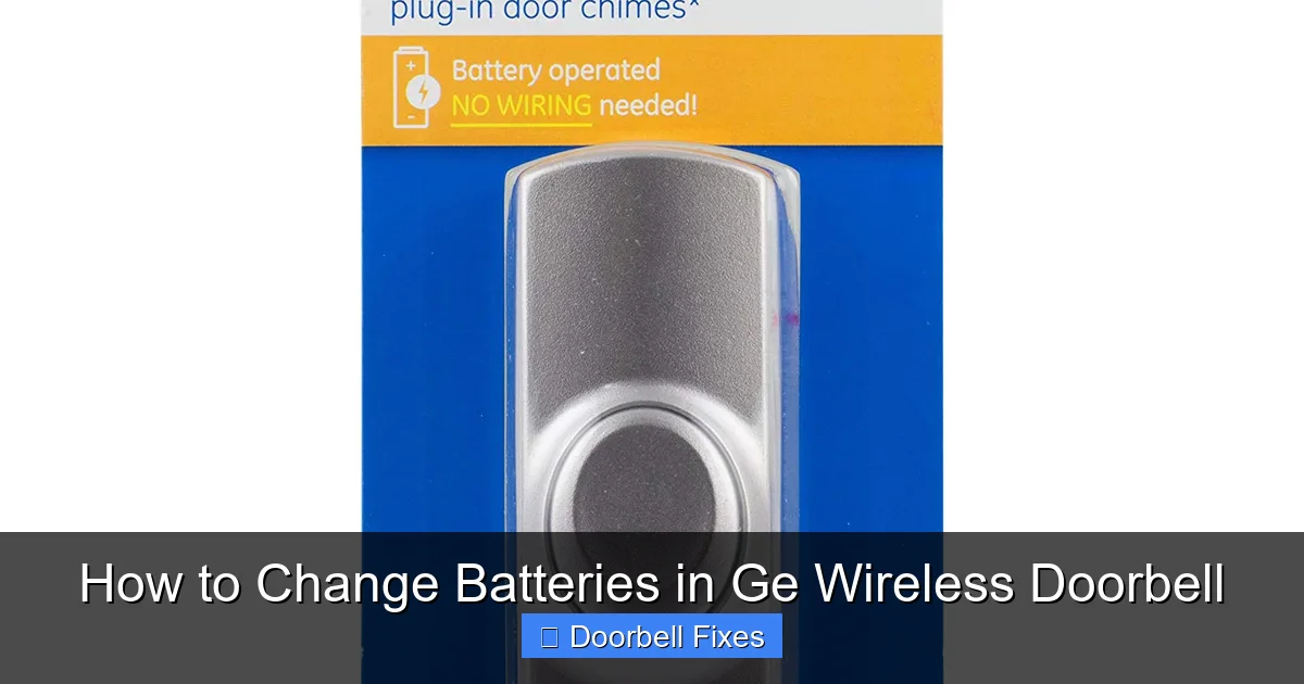 How to Change Batteries in Ge Wireless Doorbell