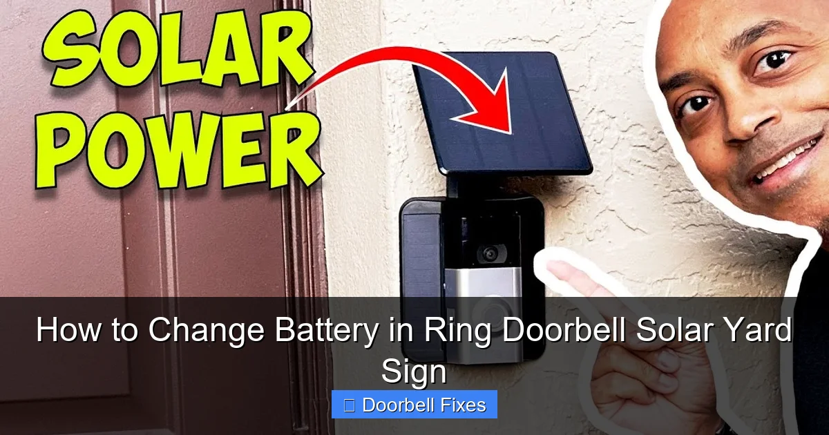 How to Change Battery in Ring Doorbell Solar Yard Sign