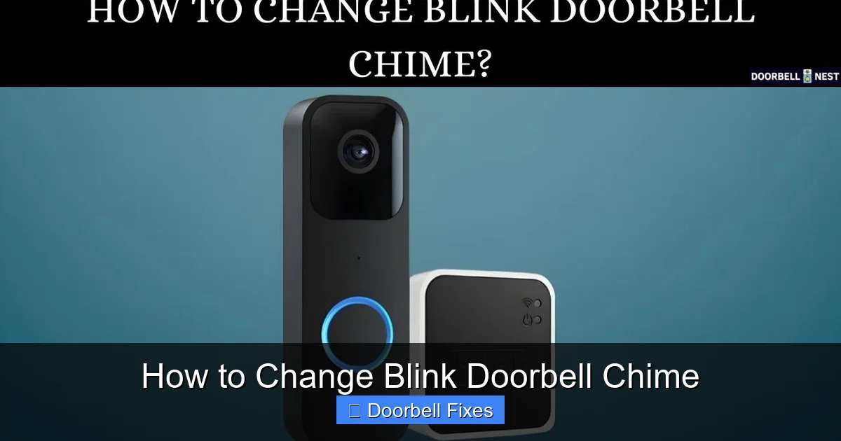 How to Change Blink Doorbell Chime