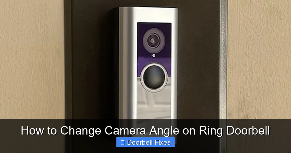 How to Change Camera Angle on Ring Doorbell