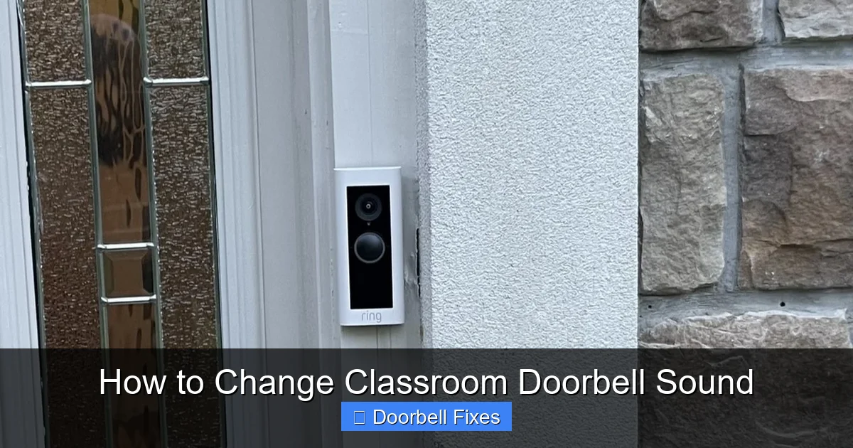 How to Change Classroom Doorbell Sound