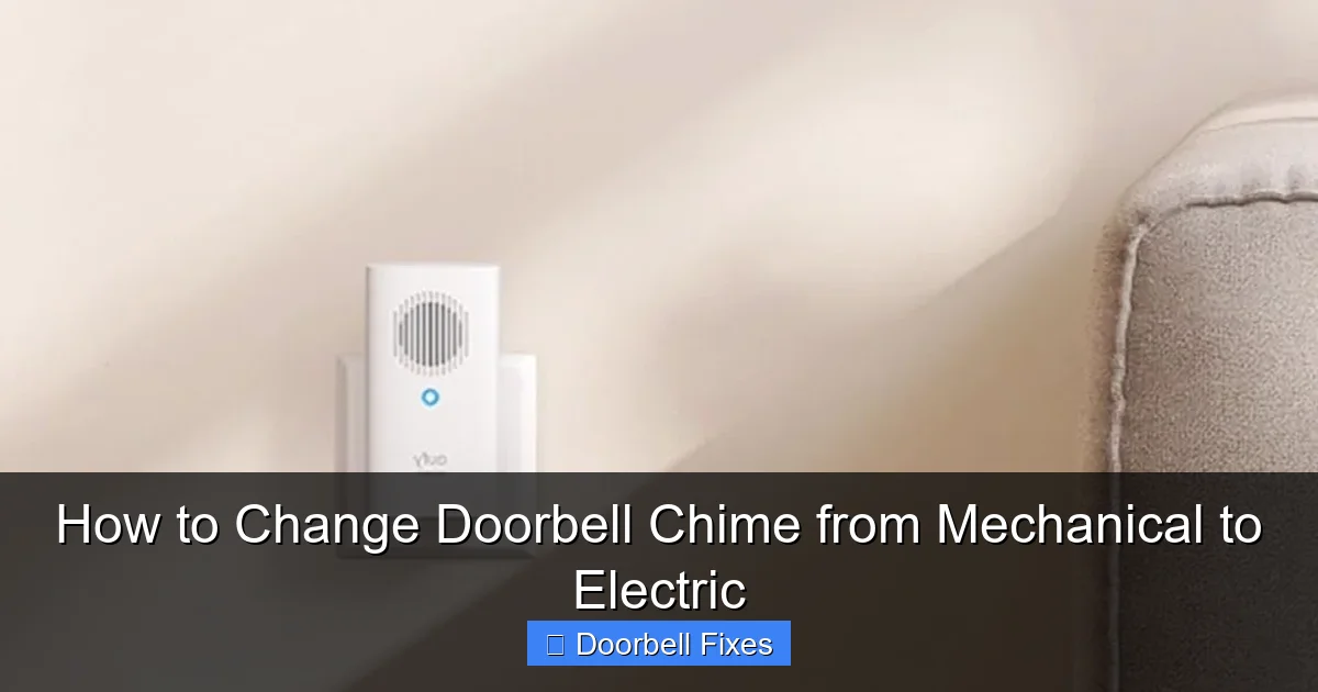 How to Change Doorbell Chime from Mechanical to Electric