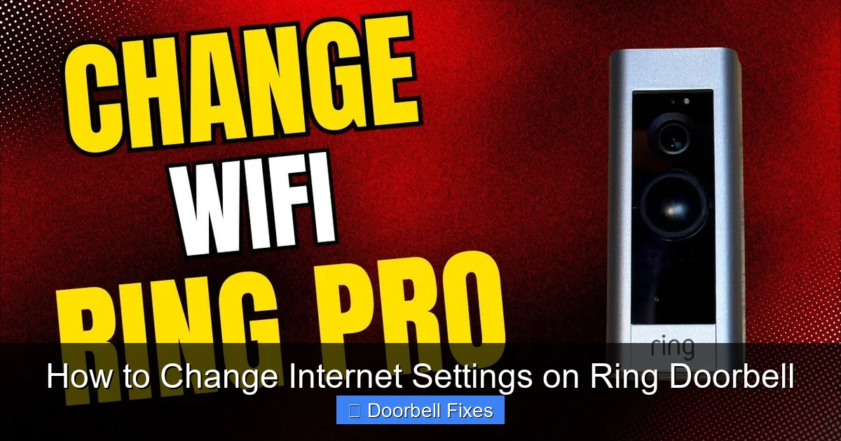 How to Change Internet Settings on Ring Doorbell