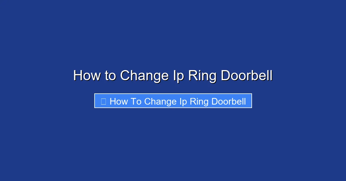 How to Change Ip Ring Doorbell