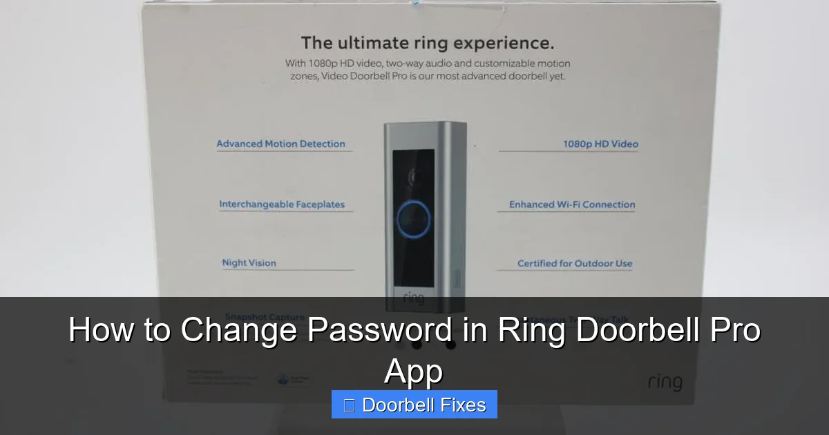 How to Change Password in Ring Doorbell Pro App