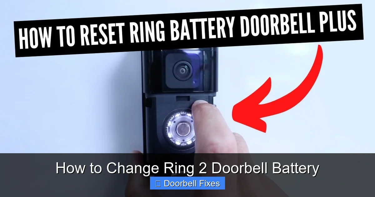 How to Change Ring 2 Doorbell Battery