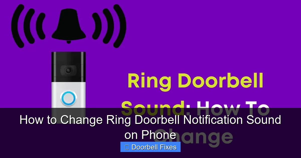 How to Change Ring Doorbell Notification Sound on Phone