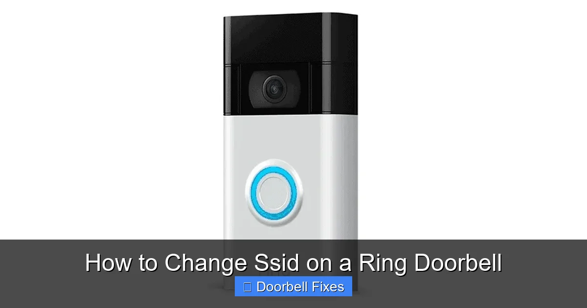 How to Change Ssid on a Ring Doorbell