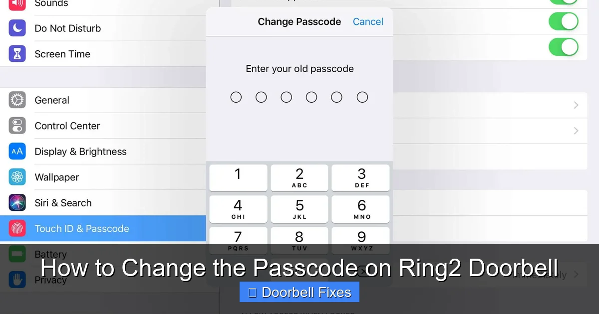 How to Change the Passcode on Ring2 Doorbell